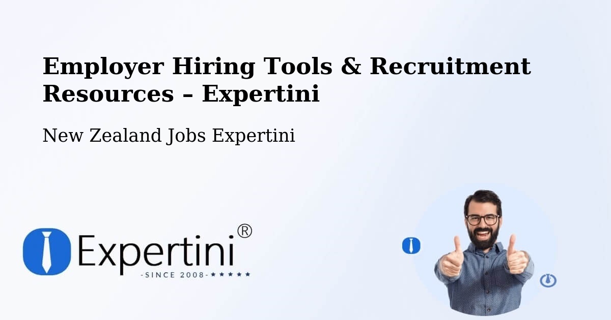 Employer Hiring Tools & Recruitment Resources – Bluff - Bluff, New Zealand Jobs Expertini