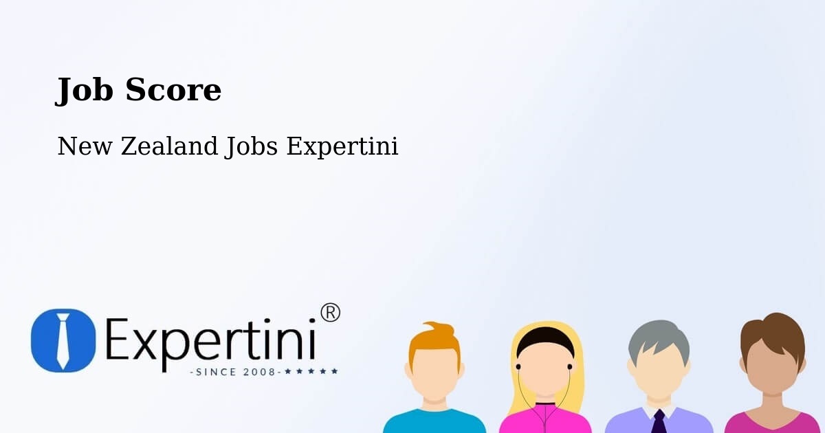 Job Score & Job Description Score Tool – Bluff - New Zealand Jobs Expertini