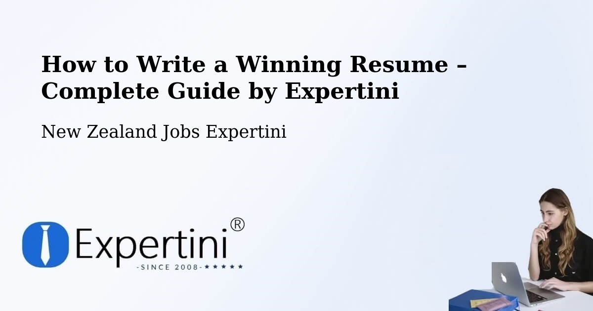 Resume Writing Guide for Job Seekers – Bluff - Bluff, New Zealand Jobs Expertini